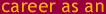 career name